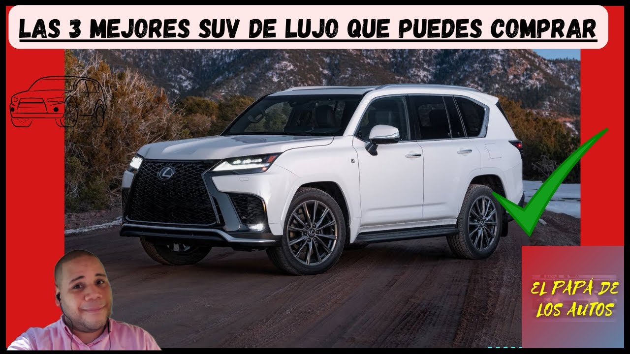 Los 3 mejores SUV de lujo que puedes comprar.