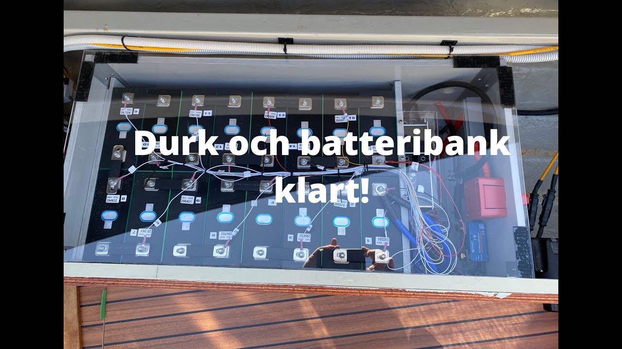 60. Durk och batteribank installerad och klar!