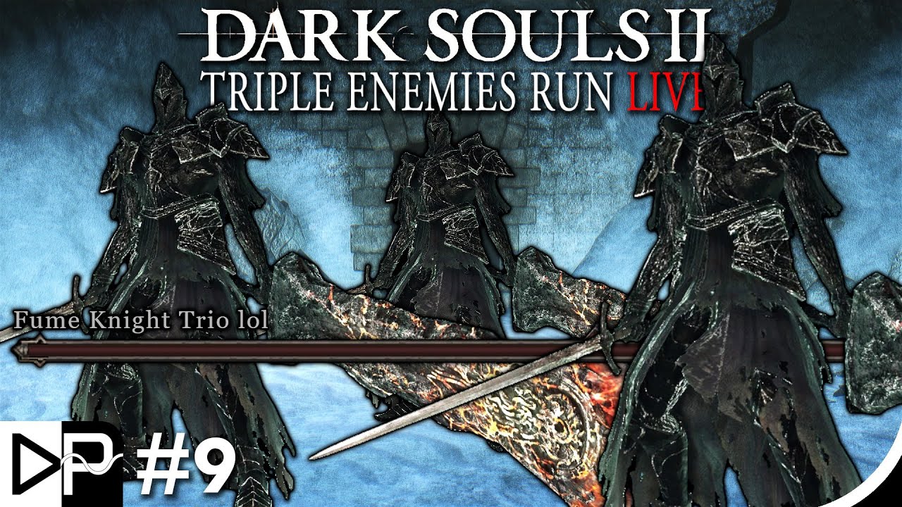 Dark Souls 2 With Triple The Enemies...The DLC Struggle Continues! - DS2 Triple Enemies Day 9