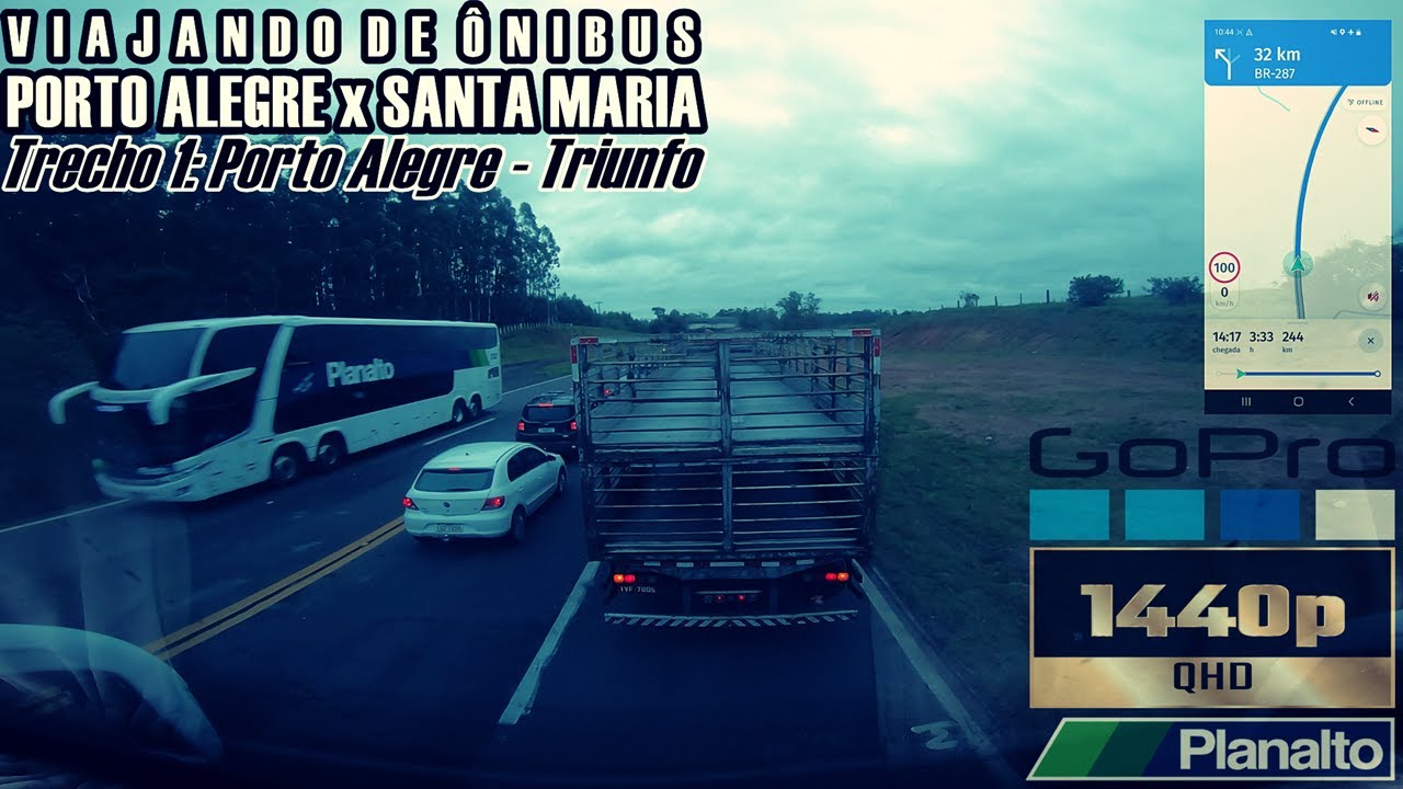 PORTO ALEGRE x SANTA MARIA | Parte 1: Porto Alegre - Triunfo | PLANALTO
