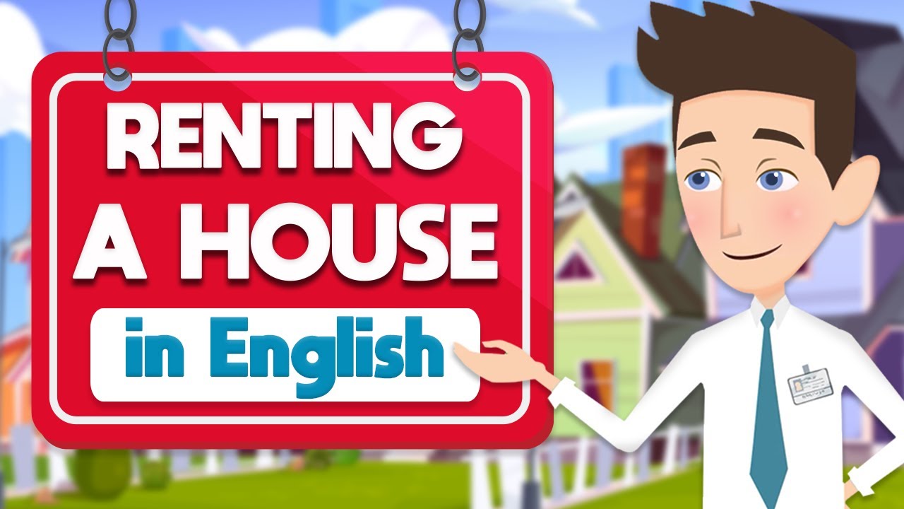 Renting a House in English - Improve Listening & Speaking Skills