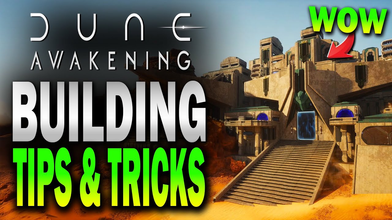 BUILDING TIPS & TRICKS and where to BUILD! Dune Awakening