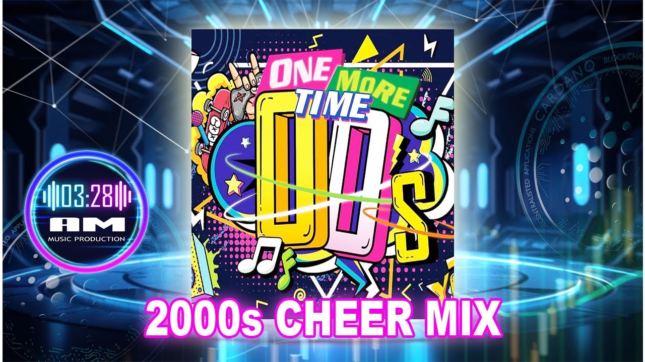 2000s Themed Cheer Mix