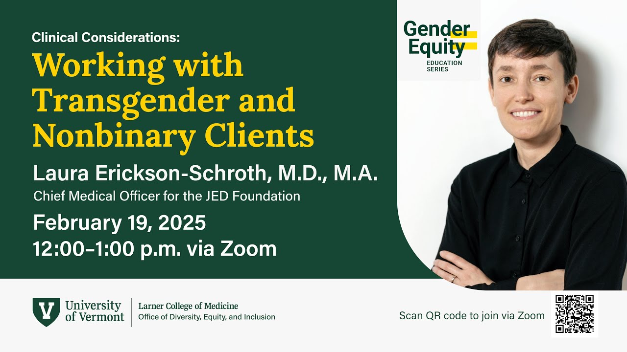 Gender Equity Education Series: Clinical Considerations Working with Transgender & Nonbinary Clients
