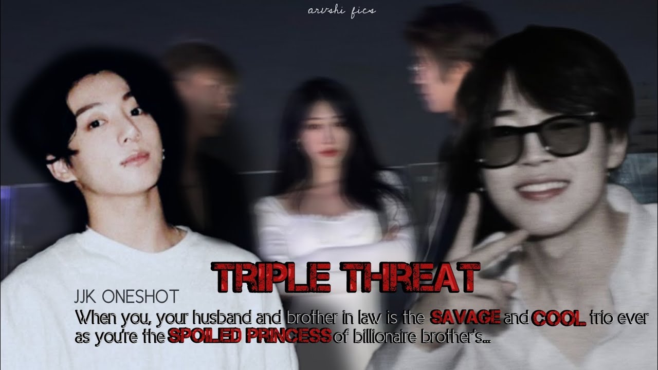JJK ONESHOT|| When you're the spoiled princess of billionaire brother's...