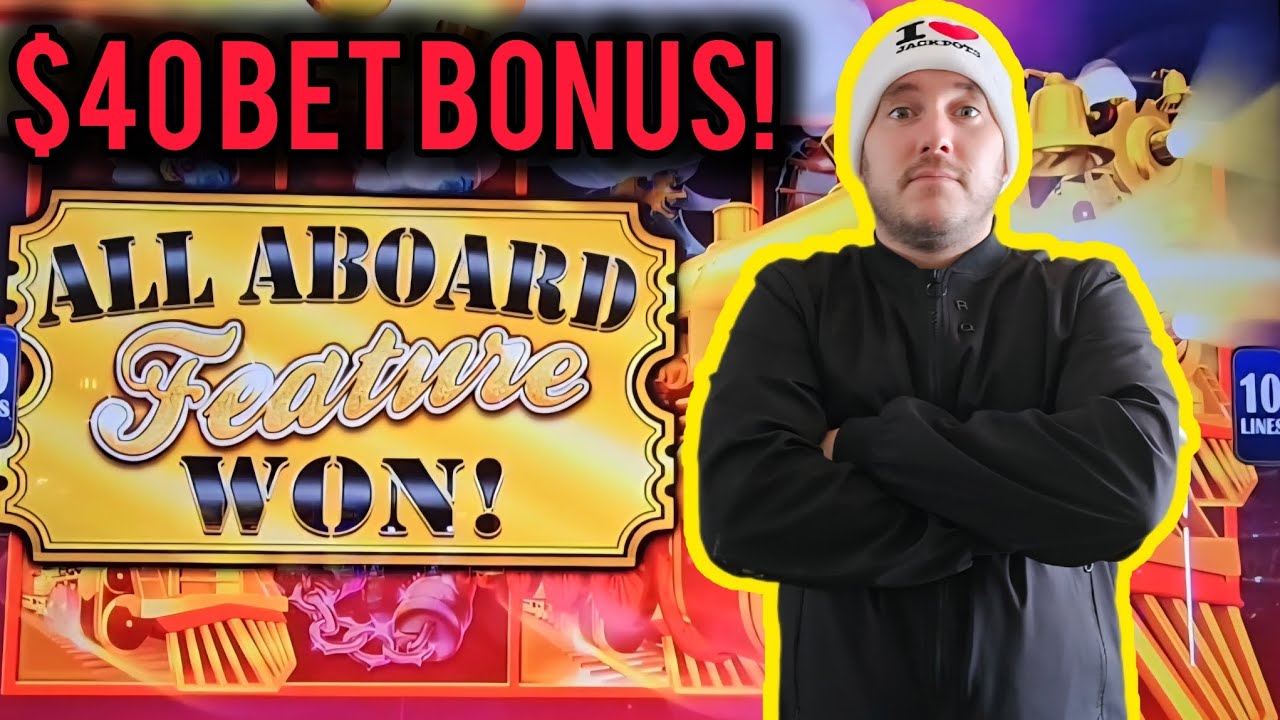 All Aboard! $40 Bet Bonus Feature