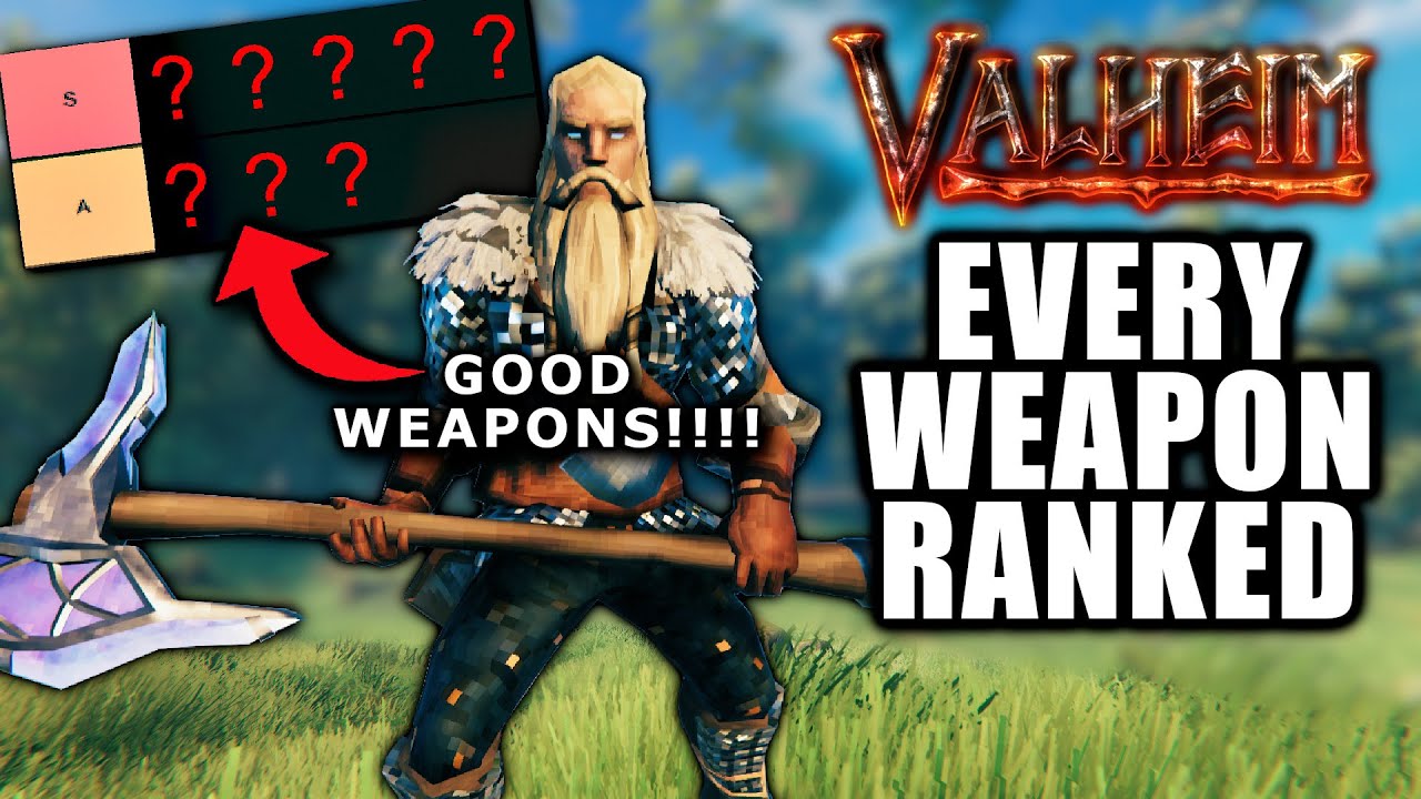 Valheim Weapon Tier List - The BEST & WORST Weapons RANKED!!!