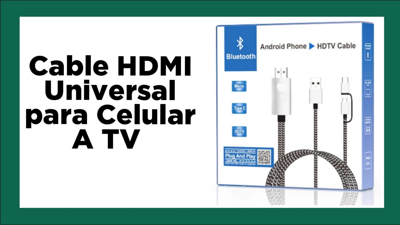 Cable HDMI Universal para Celular a Tv | Duplicar pantalla al Tv