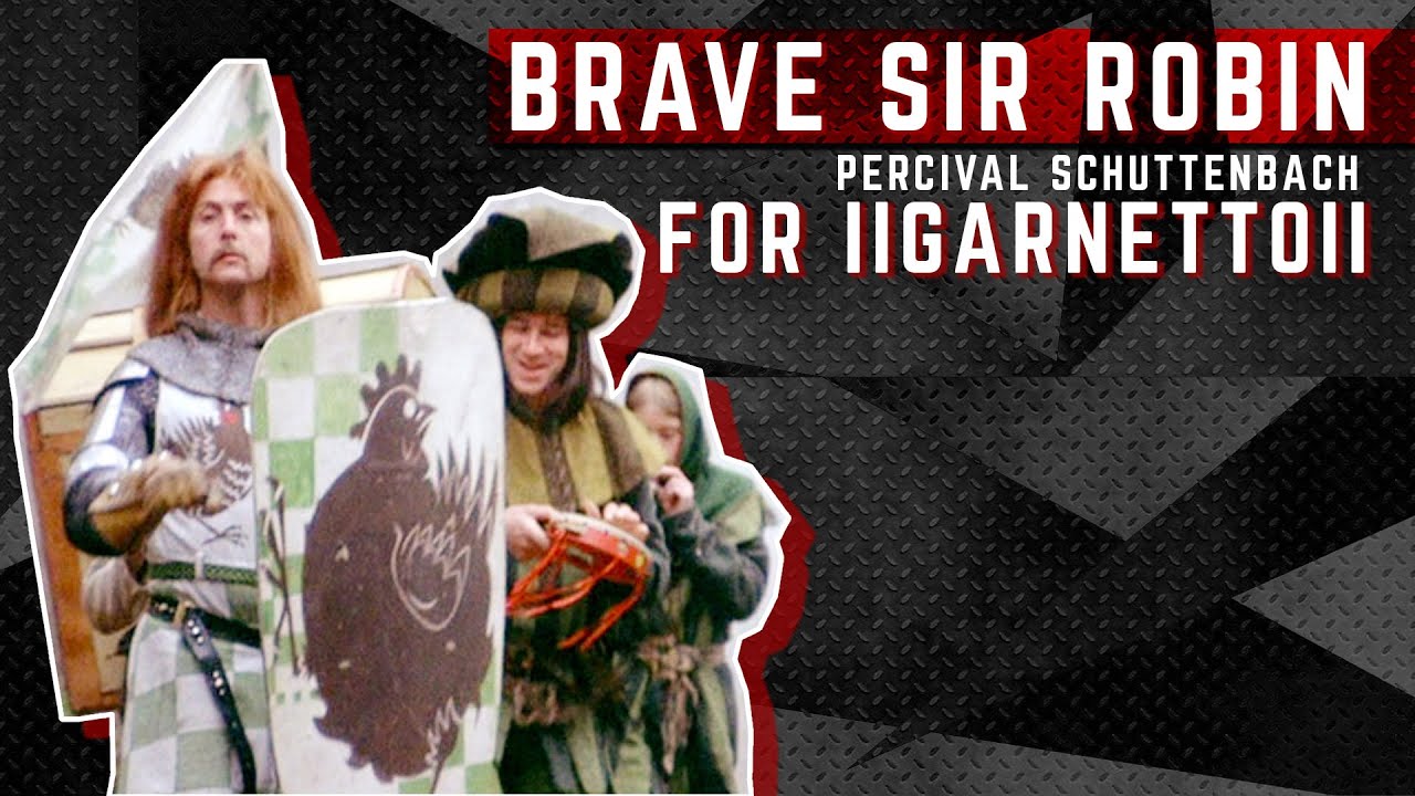 PERCIVAL - Brave Sir Robin - Monty Python cover - FOR llGarnettoll