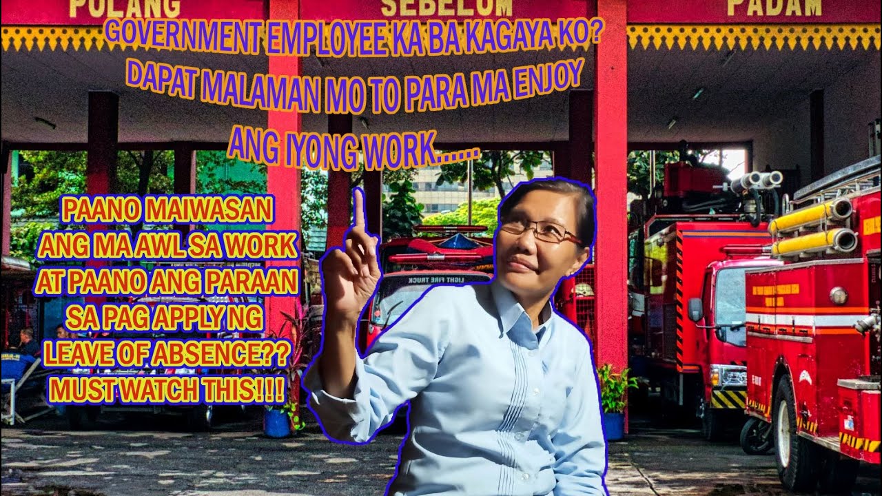 Paano mag file ng leave of absence ang isang Government Employee? Anu-ano ang mga privilege?