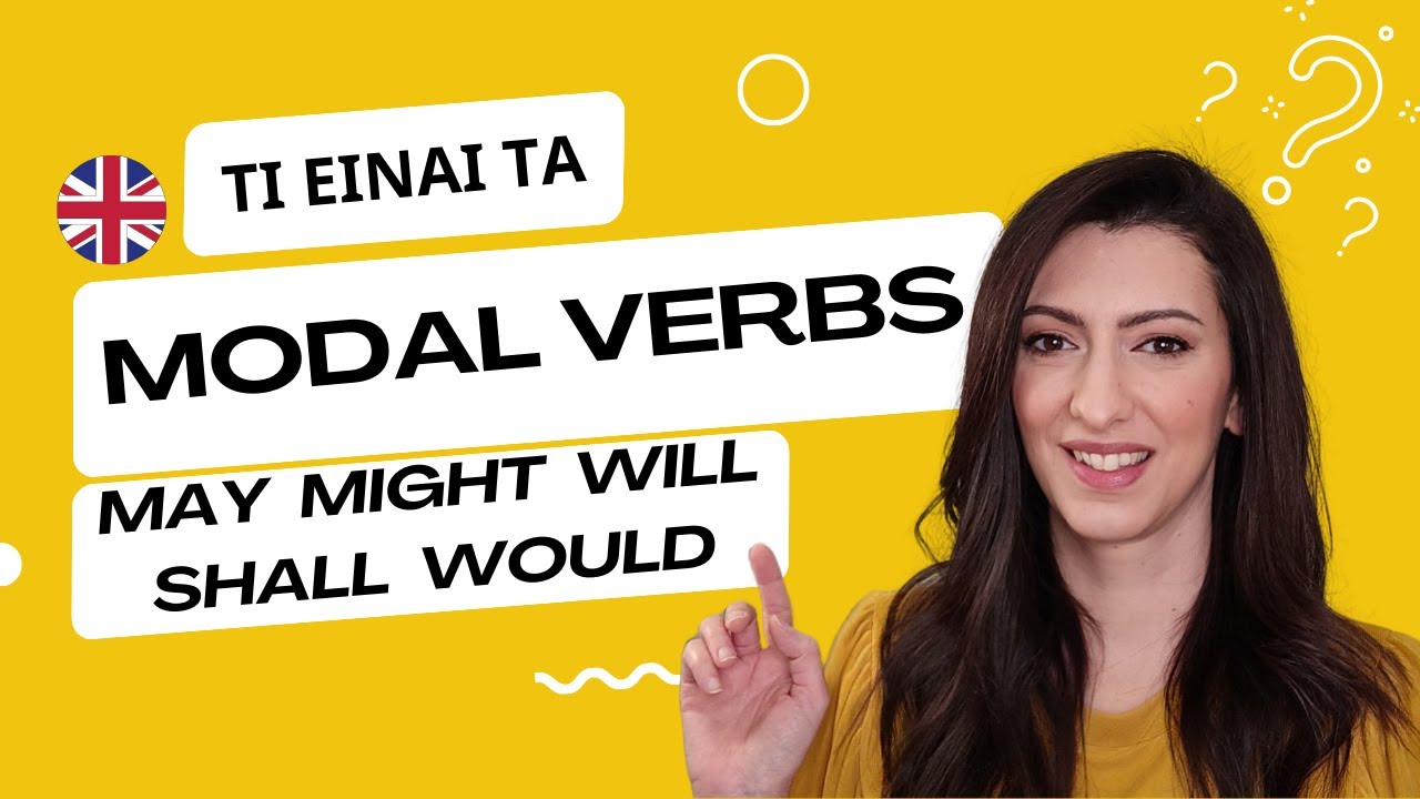 Μάθε 5 Modal Verbs σε 10 Λεπτά με Απλά Παραδείγματα