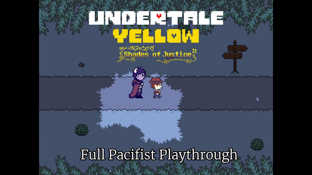Undertale Yellow: Shades of Justice - Full Pacifist playthrough - No Commentary