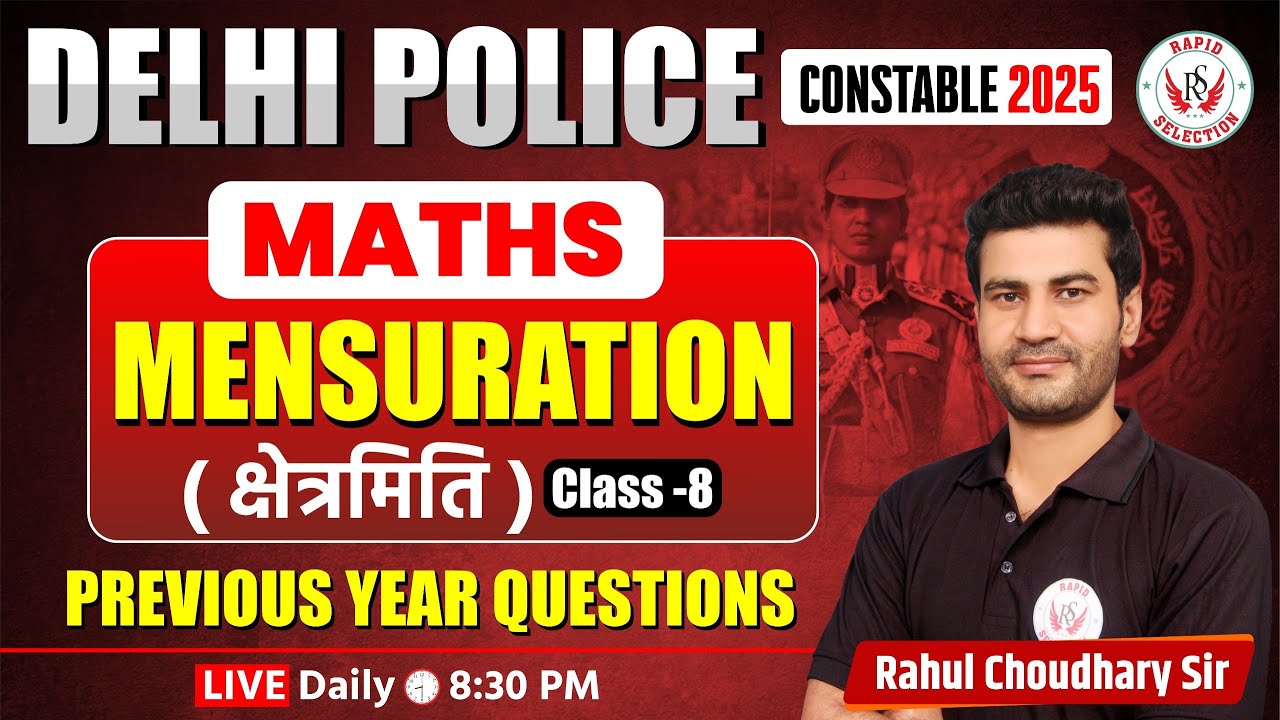 Delhi Police Constable 2025 | MATHS MENSURATION PYQs | Class-8  
