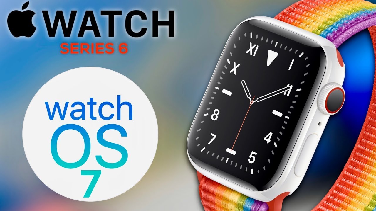 WatchOS 7 & Series 6 Leaks Detail How Watches are Peaking