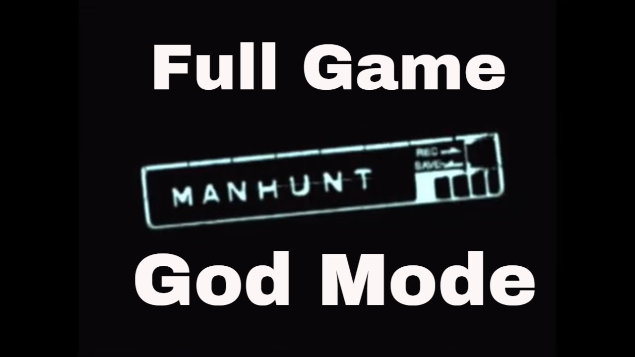 Manhunt Xbox Series S God Mode Full Gameplay Walkthrough