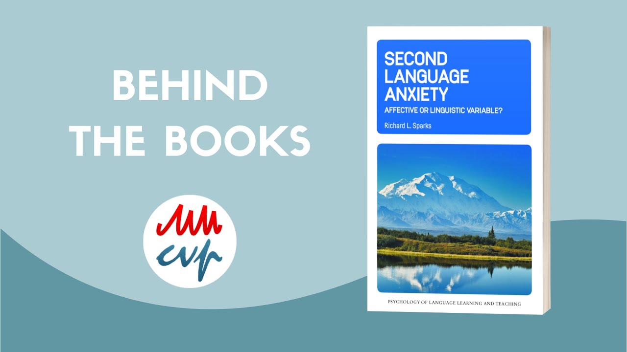 Behind the Books: Second Language Anxiety