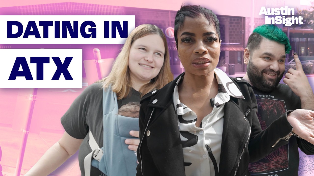 How’s dating in Austin? We asked Austinites