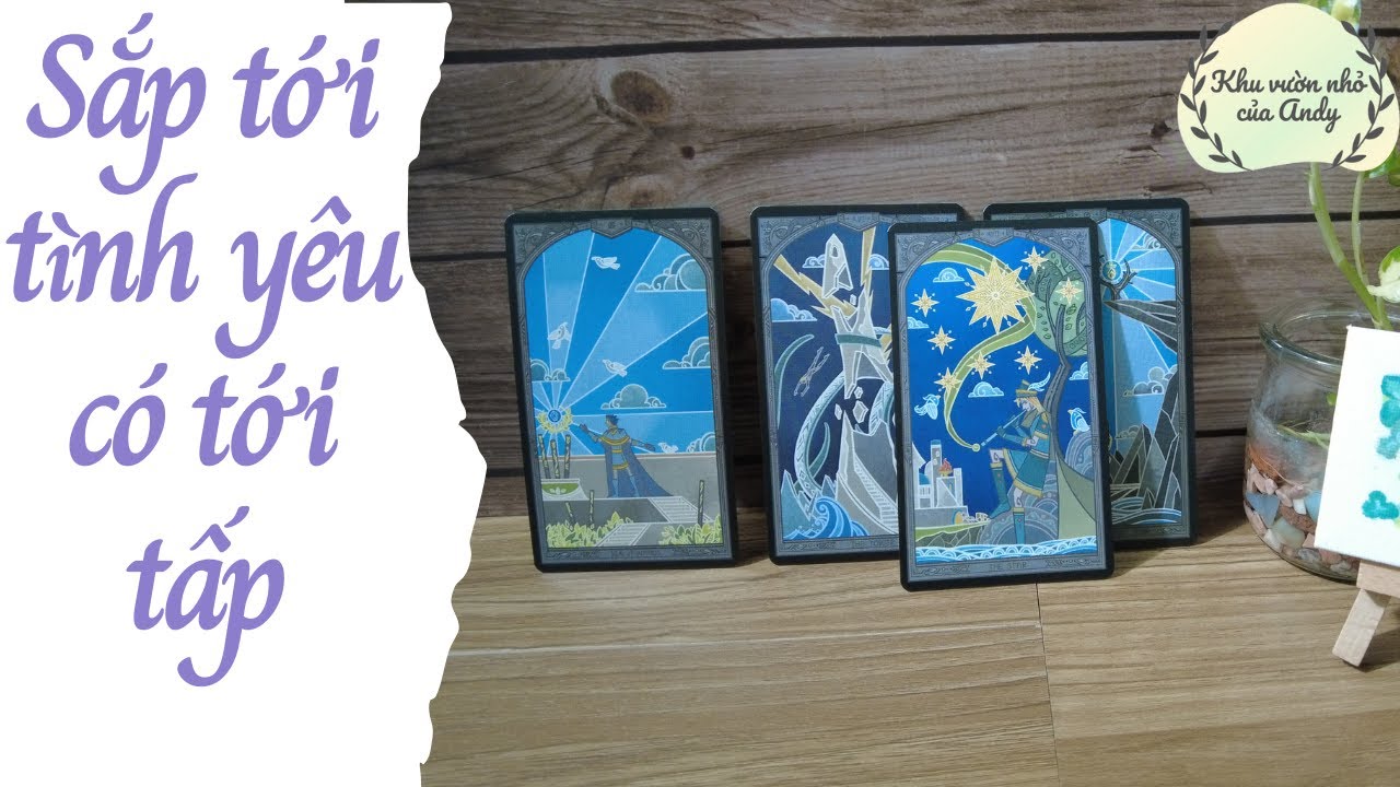 Sắp tới tình yêu có tới tấp {Giải bài bao bựa bao tấu hề} |Trải bài tarot| Khu vườn Andy