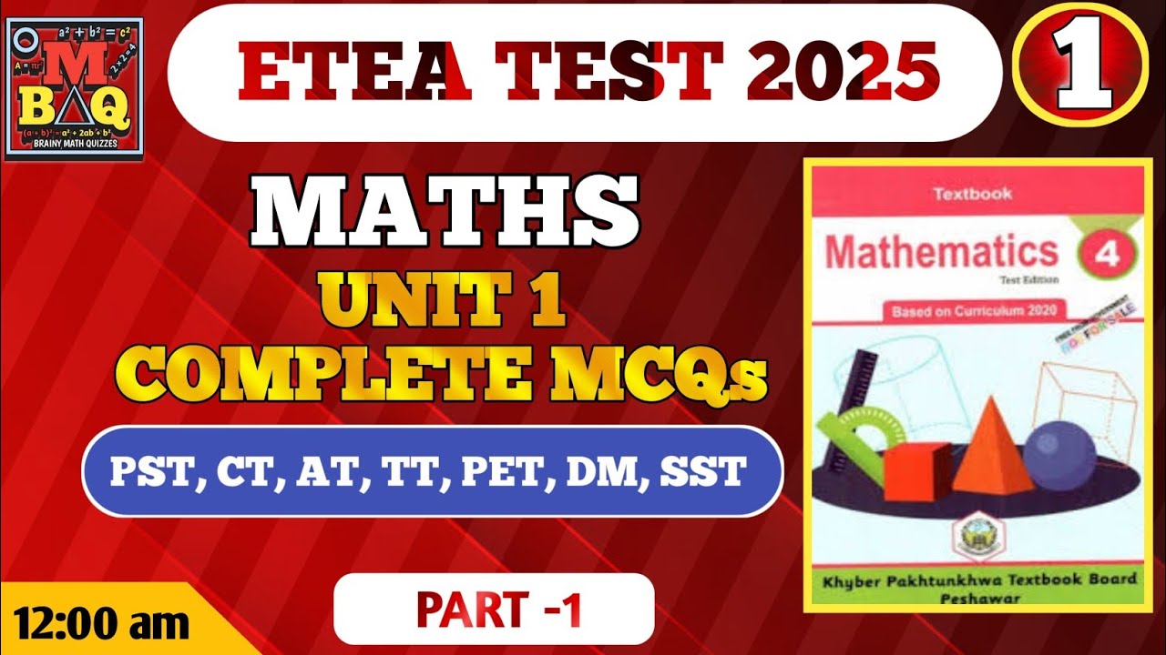 Class 4th Math unit 1 complete MCQs. MCQs  for SST, PET, DM, CT, TT, AT, PST. ETEA EXAM