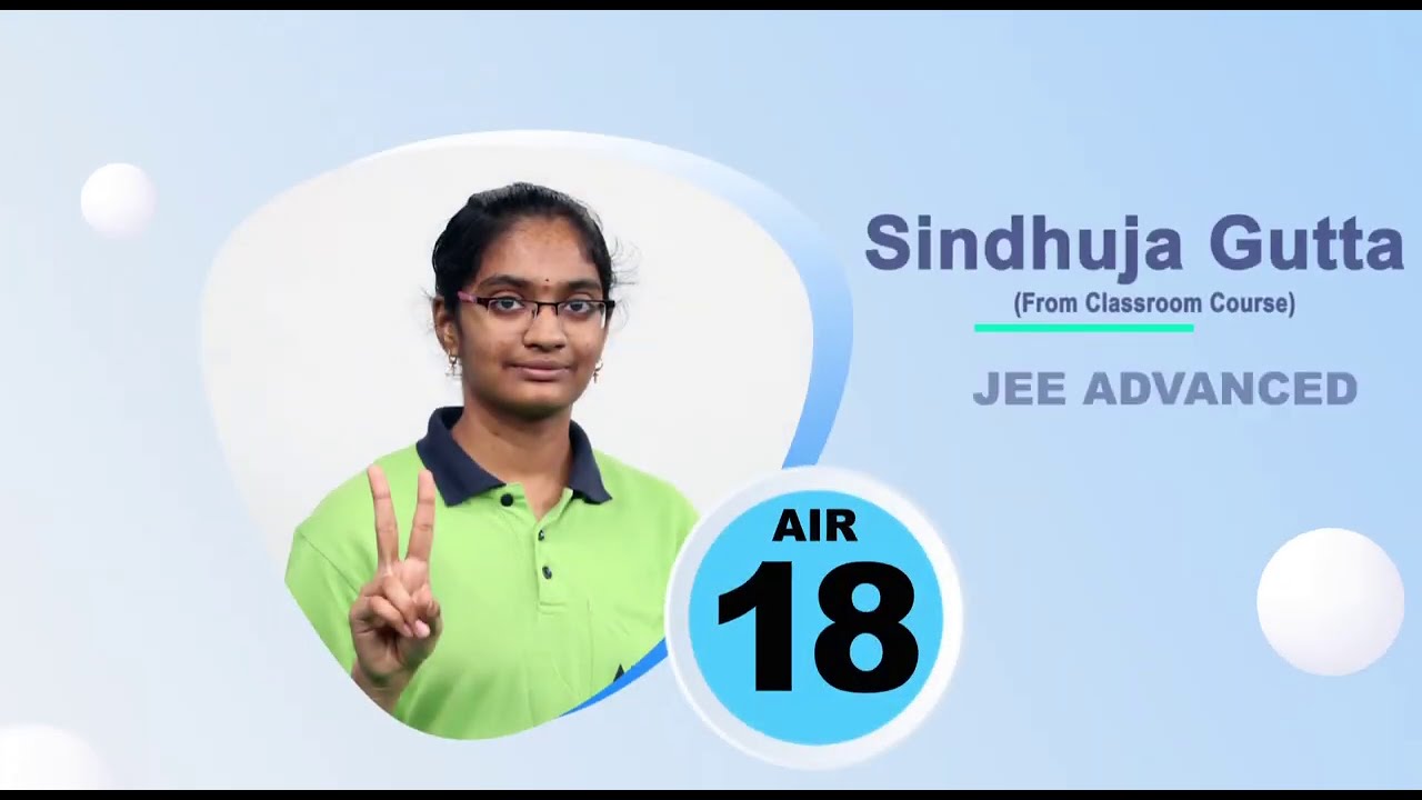 JEE Advanced 2020: Sindhuja Gutta All India Girls' 2nd Topper (AIR 18) Sharing her Success Mantra