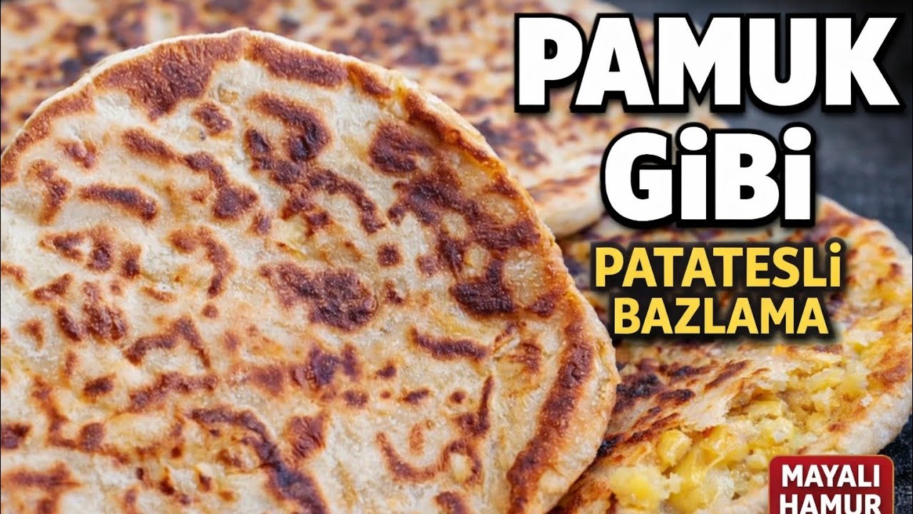 ✅ Eğer Patatesiniz Varsa Ramazan İçin Patatesli Bazlamayı Mutlaka Yapın! İster İftara İster Sahura 