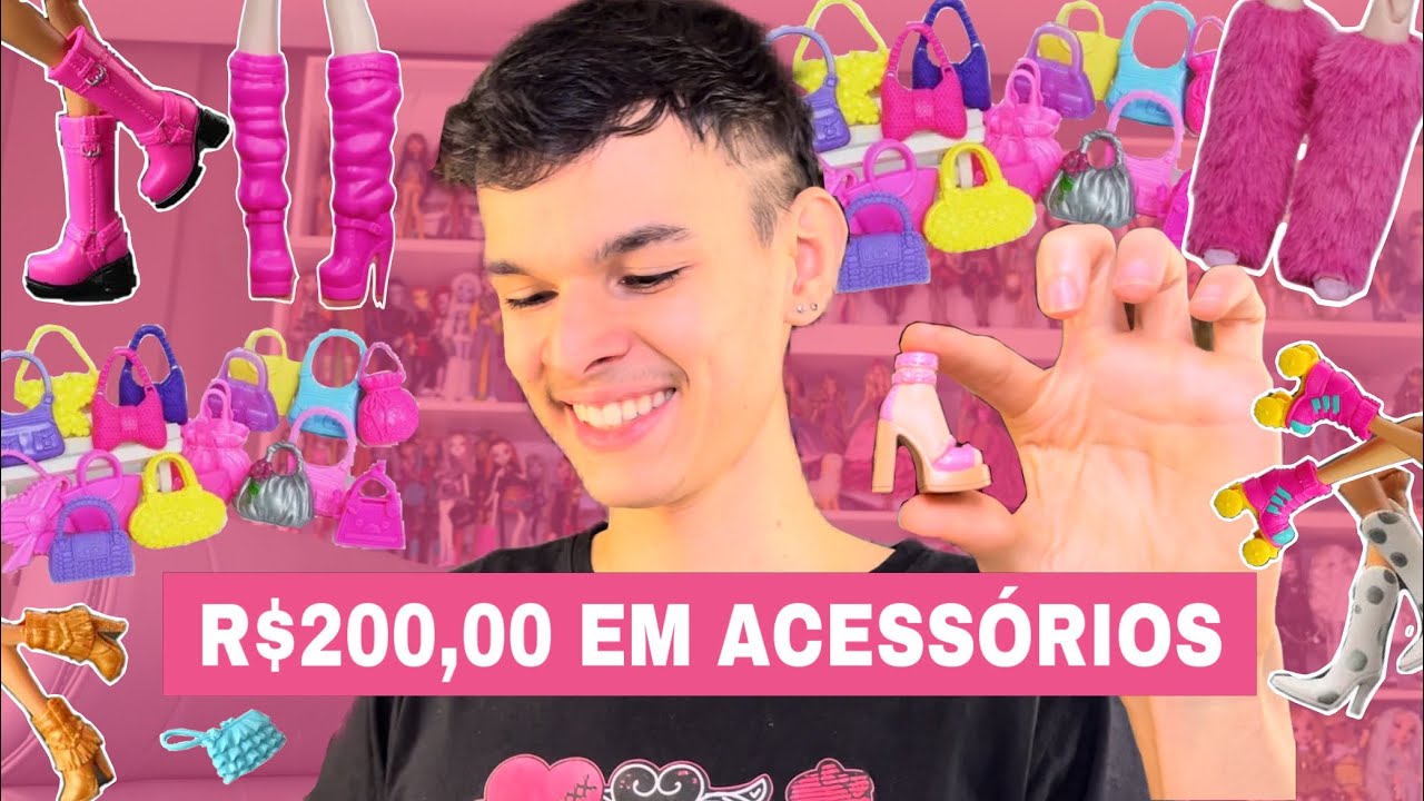 R$200 EM ACESSÓRIOS DE BONECAS | review