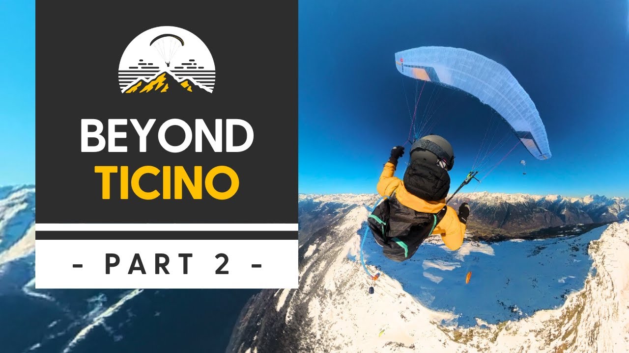 Beyond Glides goes Ticino - Perfekter Start in die Flugsaison (Teil 2)