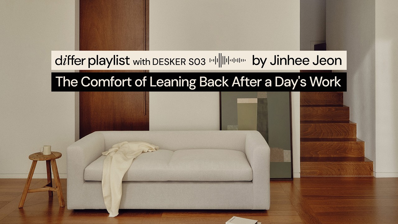 [𝗱𝒊𝗳𝗳𝗲𝗿 Playlist] 작업을 마치고, 소파에 기대 누리는 쉼 by 싱어송라이터 전진희