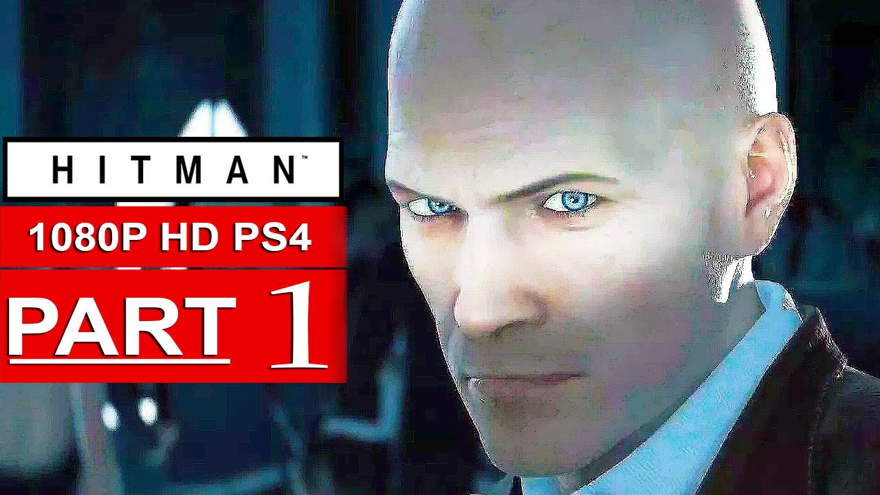 Hitman Gameplay Walkthrough Part 1 (BETA) [1080p HD PS4] - No Commentary (HITMAN 2016)