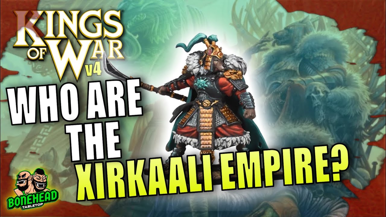 Who Are The XIRKAALI Empire? - NEW Army for Kings of War