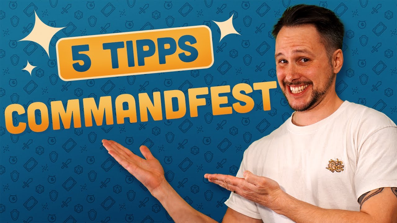 CommandFest wie ein Pro: Diese 5 Tipps brauchst du!