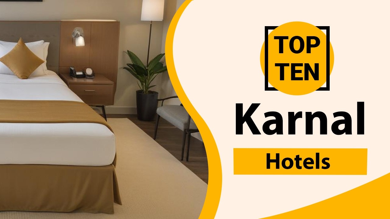 Top 10 Best Hotels in Karnal | Karnal Best Hotels | Karnal Hotels | India