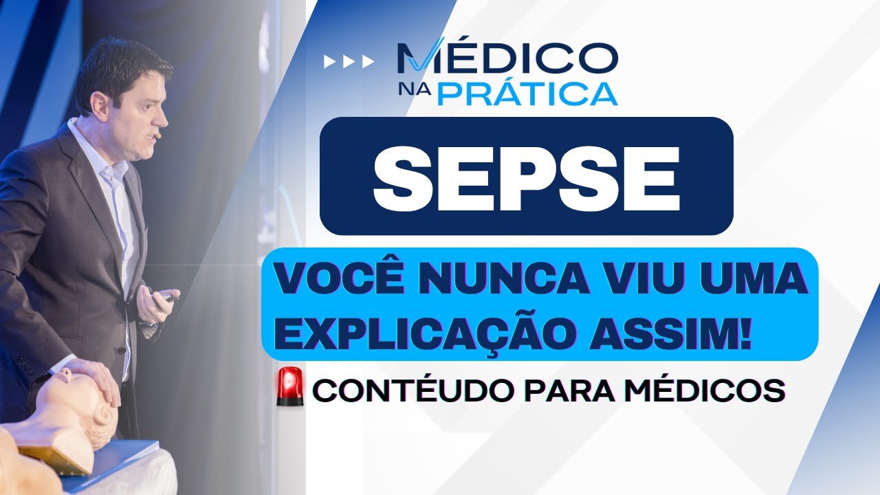 SEPSE - fisiologia, inflamação sistêmica e choque distributivo