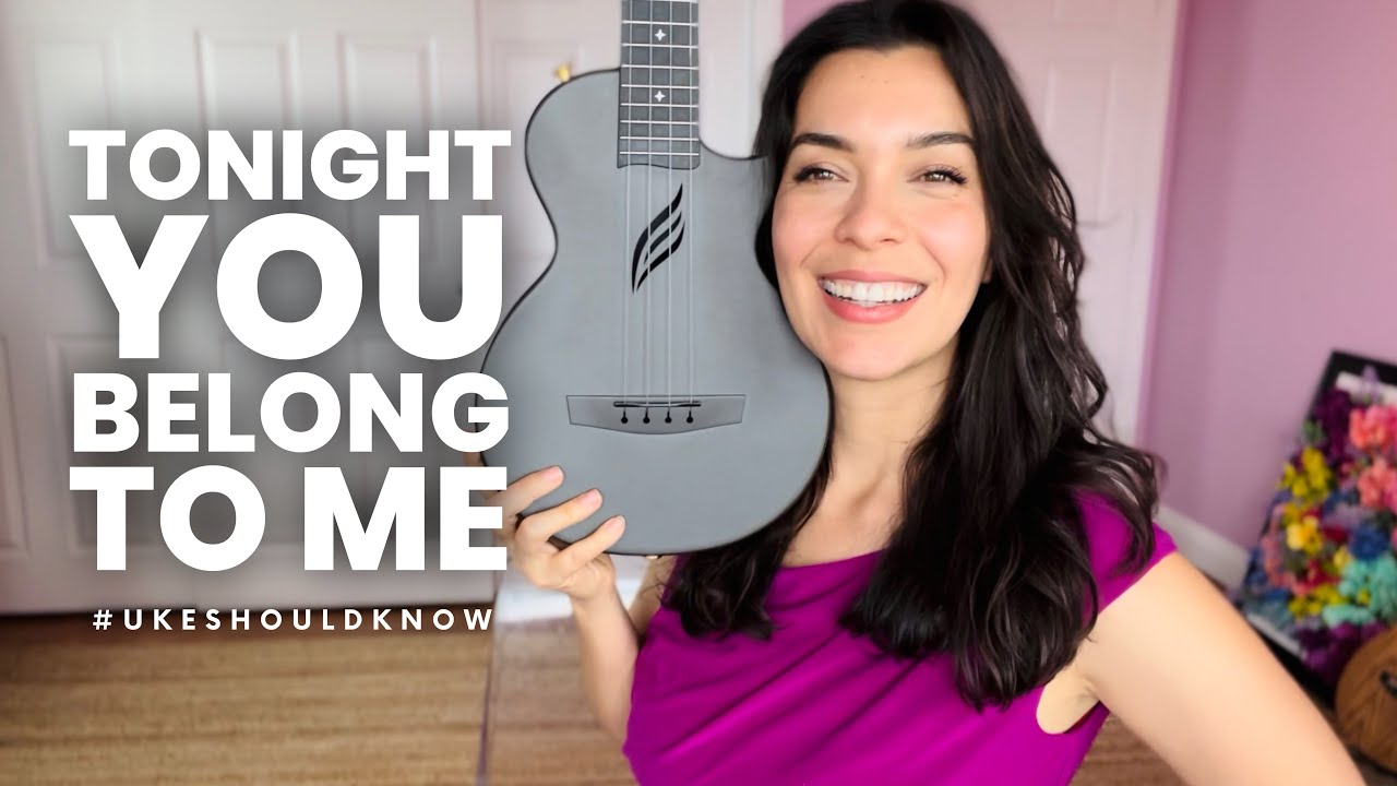 Song 8 | Tonight You Belong To Me | Uke Should Know Challenge