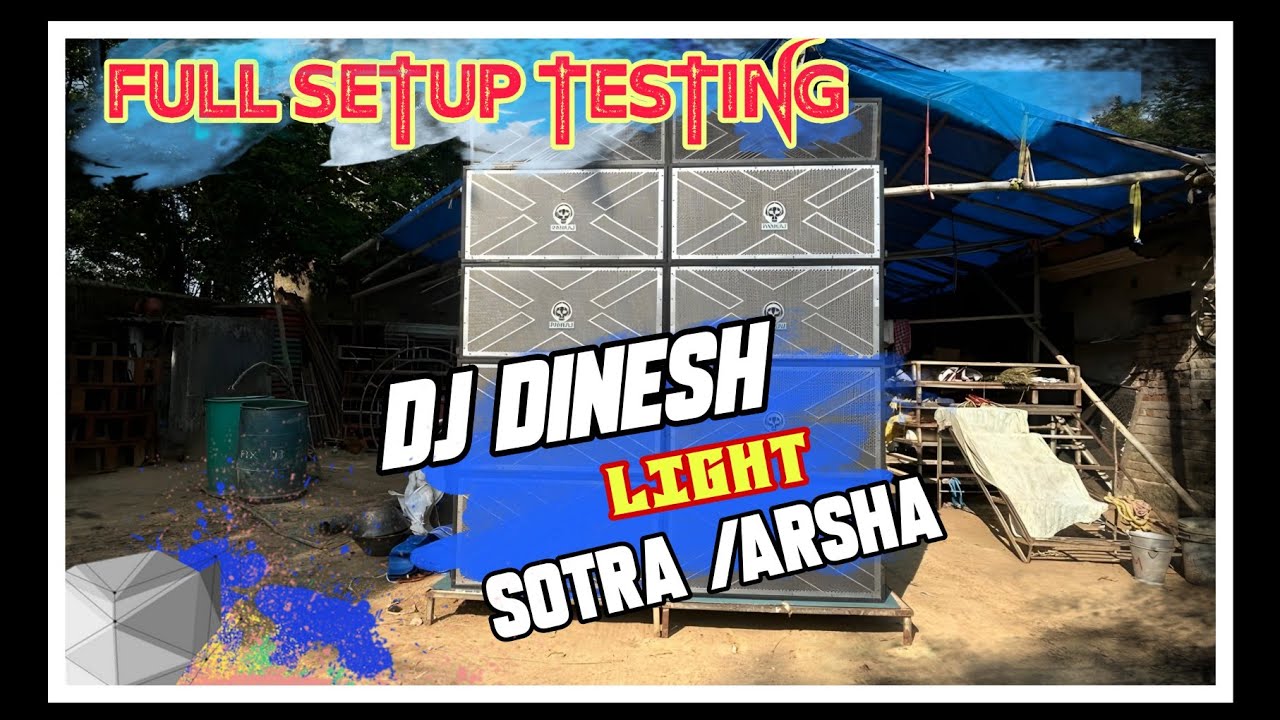 DJ DINESH LIGHT / sotra sound testing full hard / PURULIA /