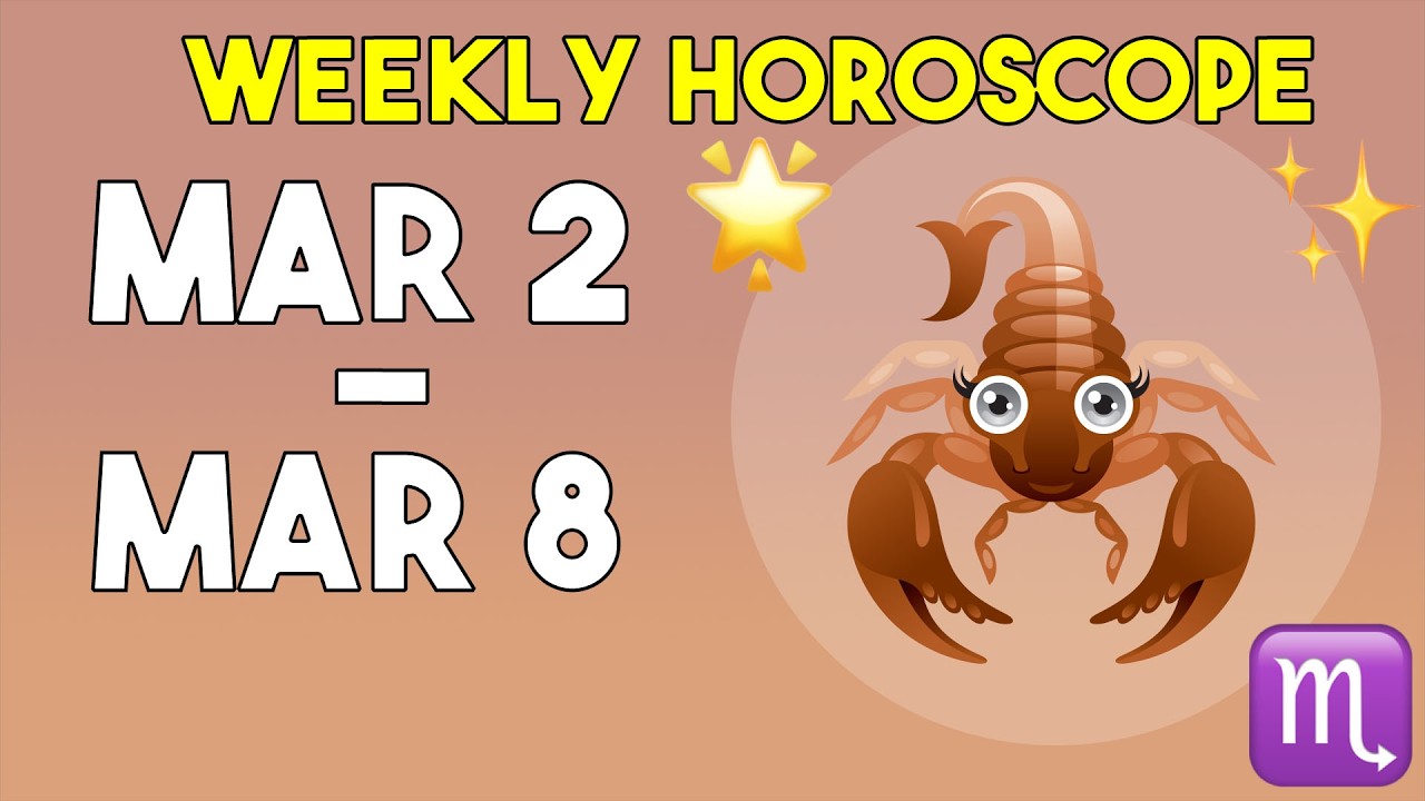 Scorpio Weekly Horoscope March 2 to March 8, 2026