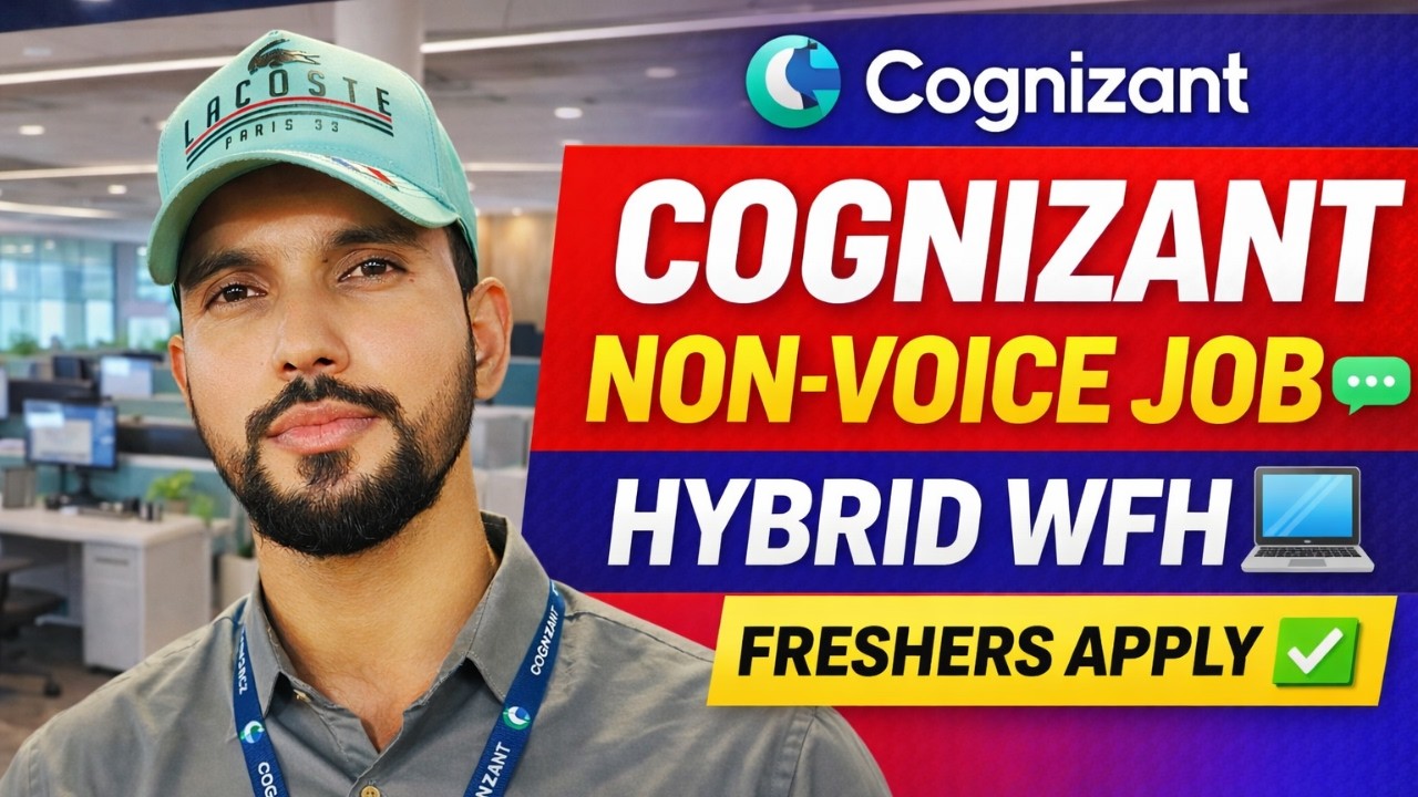 🔥 Cognizant Non-Voice Job 💻 | Hybrid Work From Home | Freshers Apply ✅