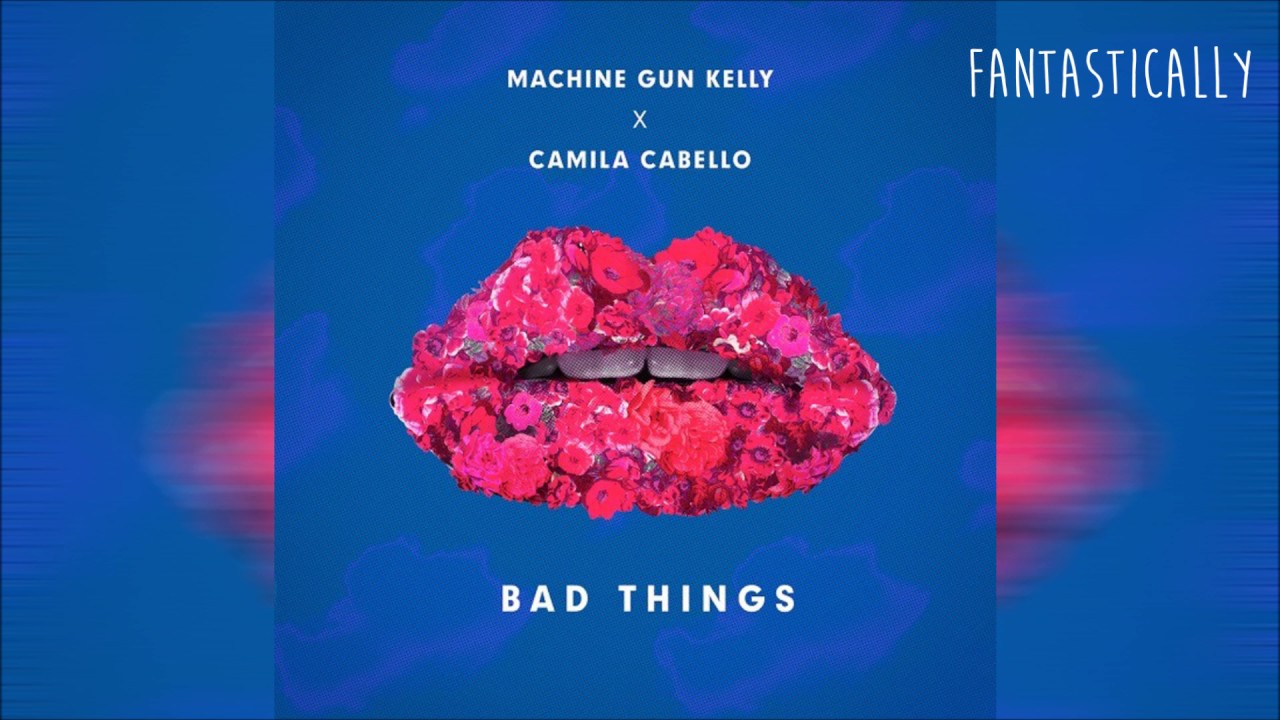 Machine Gun Kelly x Camila Cabello - Bad Things (Chipmunks Version)