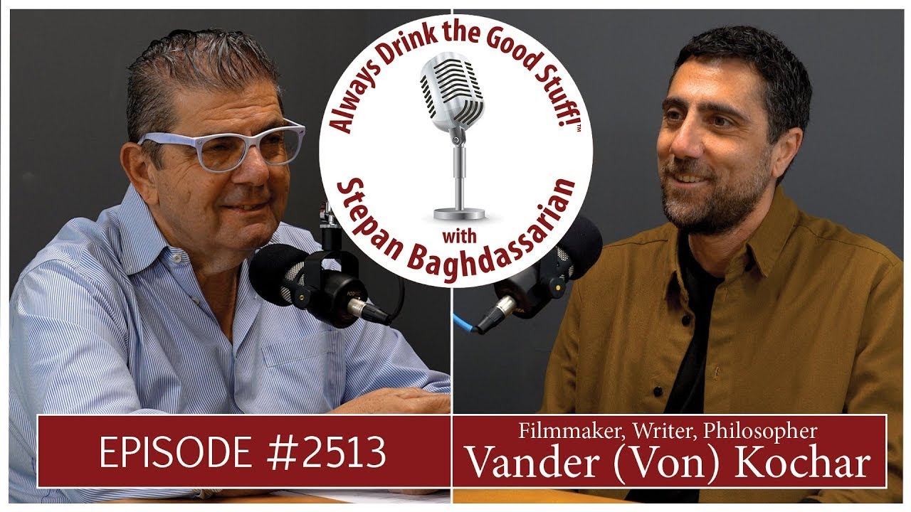 Always Drink the Good Stuff: Vander Van Kochar on Filmmaking, Philosophy & Magical Realism