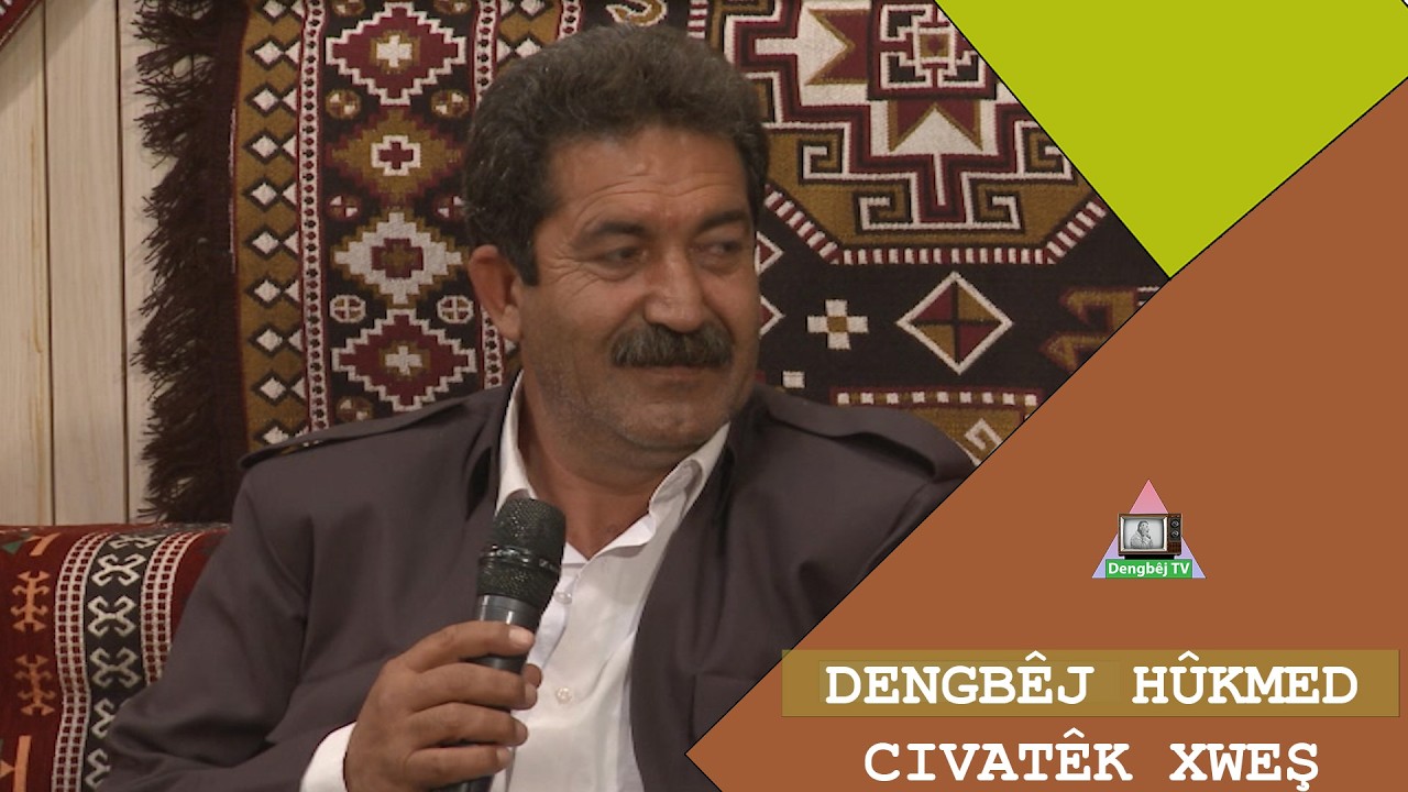 DENGBÊJ HÛKMED - CIVATÊK XWEŞ