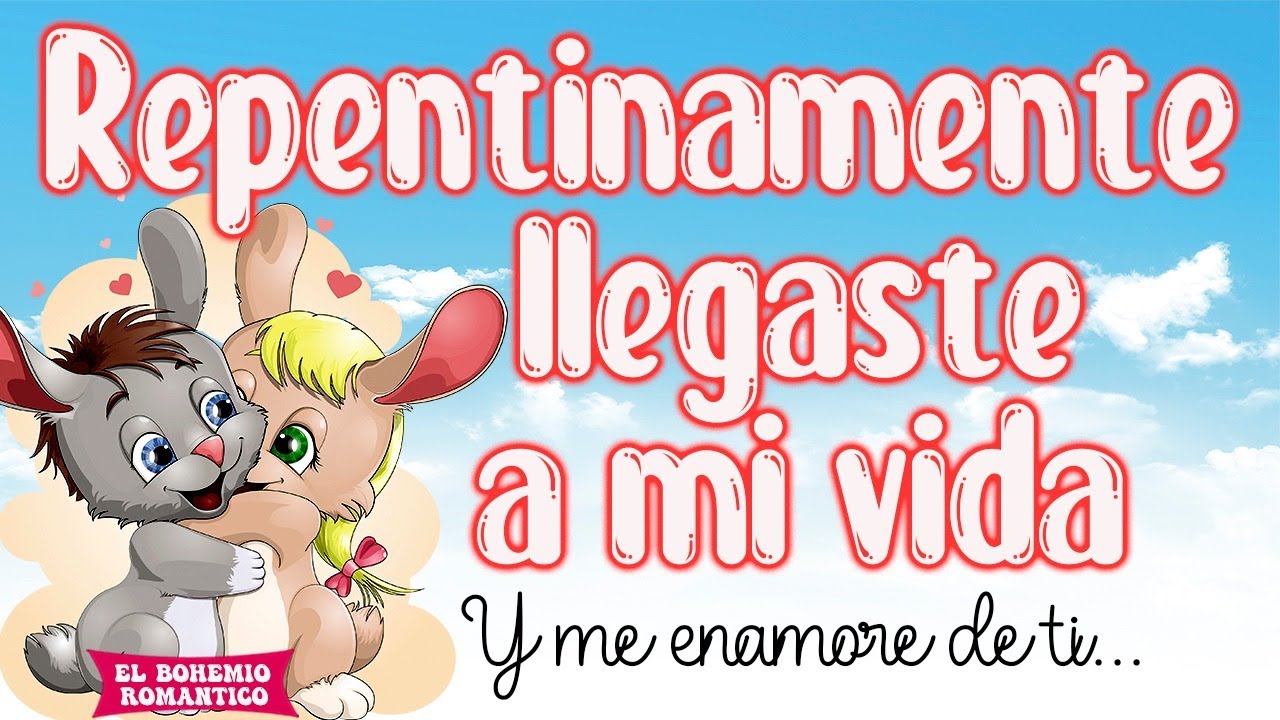 poema romantico para el amor de mi vida.mp4