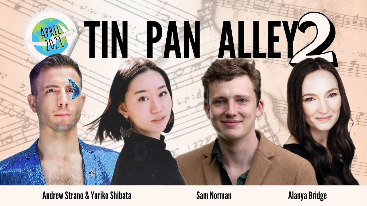 Tin Pan Alley 2: Andrew Strano & Yuriko Shibata, Sam Norman, Alanya Bridge