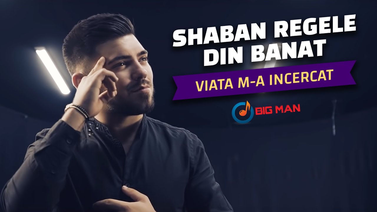 Shaban Regele din Banat - Viata m-a incercat (MANELE 2021)