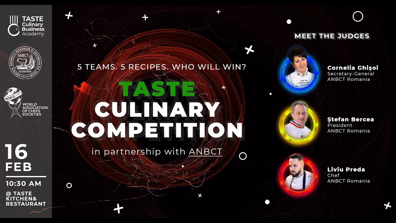 TASTE Culinary Competition with Stefan Bercea, Chef Cornelia Ghisoi & Chef Liviu Preda