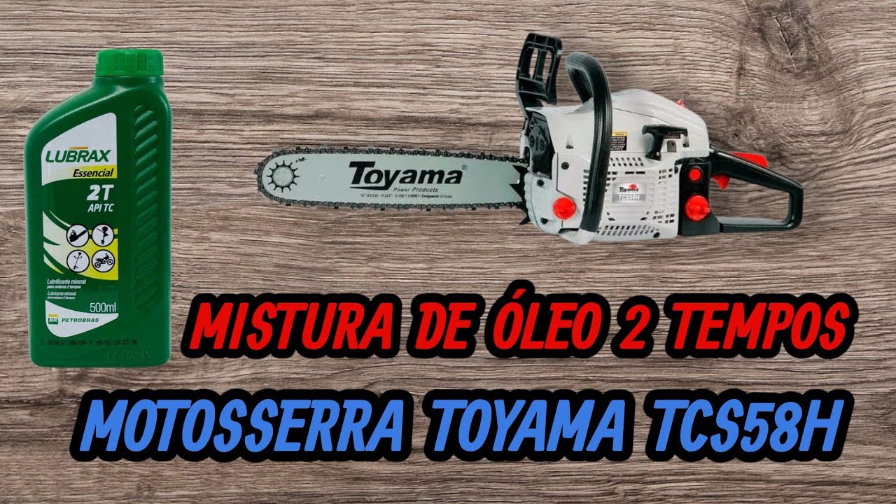 MISTURA DE ÓLEO 2 TEMPOS ( MOTOSSERRA TOYAMA TCS58H ) VÍDEO 2