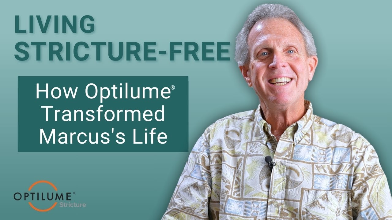 From Living With Stricture to Stricture Free: How Optilume® Transformed Marcus's Life