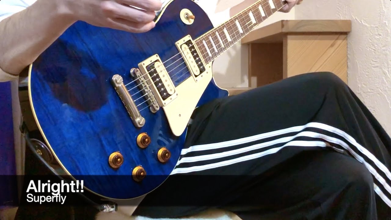 Superfly - Alright!! (Guitar Cover) 【BOSS OP】