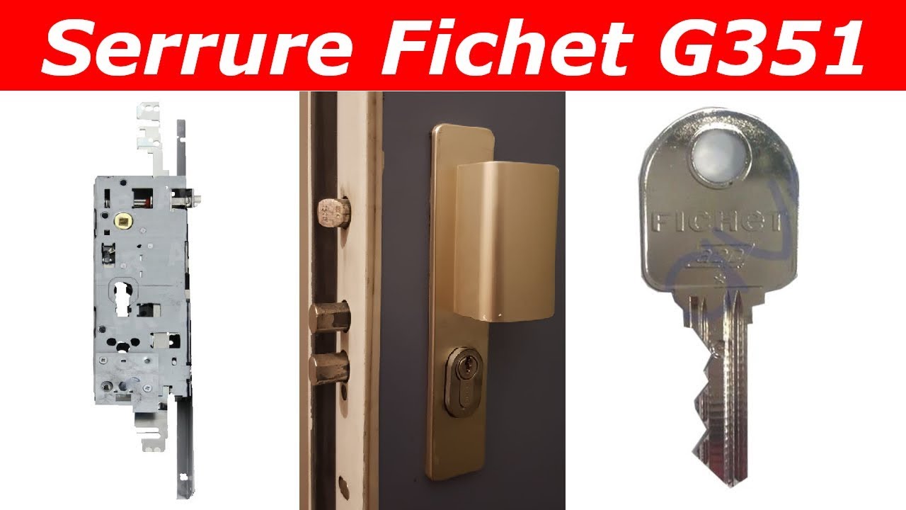 TUTO comment changer une serrure fichet G351 pour porte blindee fichet G351 ?