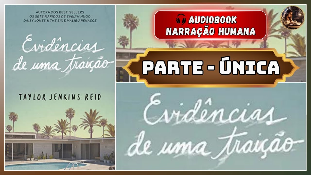 Taylor Jenkins Reid - Evidências de Uma Traição - AUDIOBOOK COMPLETO - Narração Humana