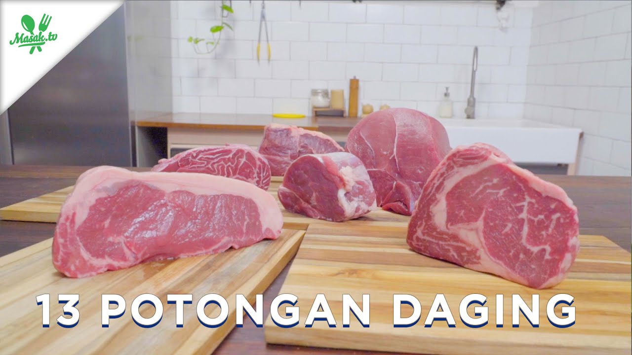 Tips: 13 Potongan Daging Sapi yang perlu diketahui | Tips: Potongan Daging